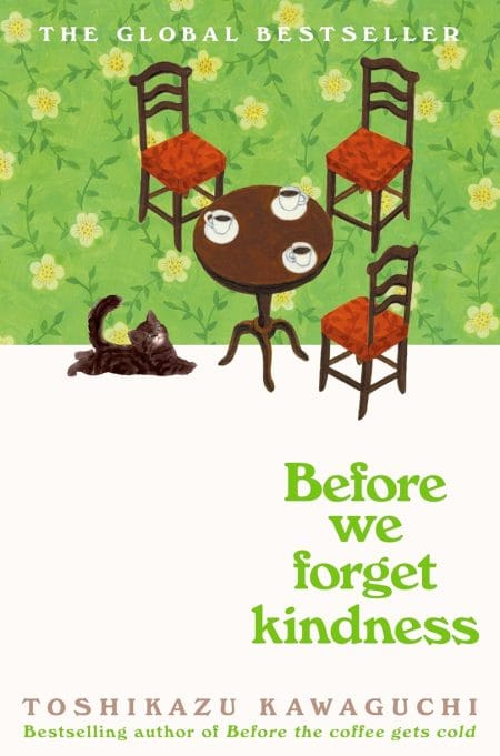 Before we forget kindness (Before the Coffee gets cold #5)