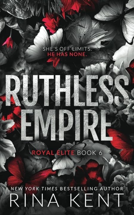 Ruthless Empire (Royal Elite #6)