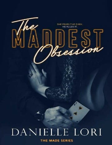 The Maddest Obsession (made series #2)